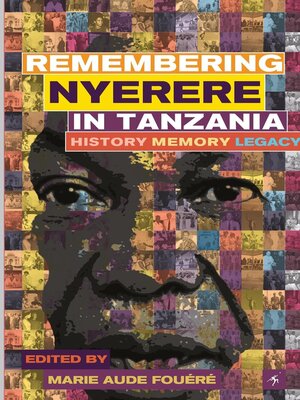 cover image of Remembering Julius Nyerere in Tanzania